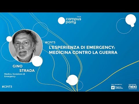#CPIT3 | Gino Strada - L’esperienza di emergency: medicina contro la guerra