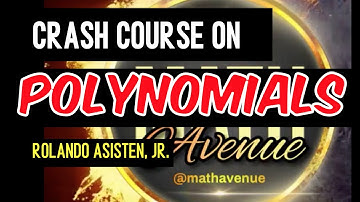 Crash Course on Polynomials | Algebra Visualized