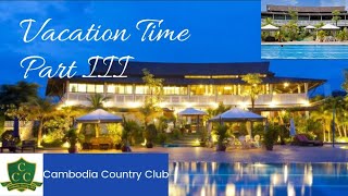 Vacation/ Staycation at CCC III