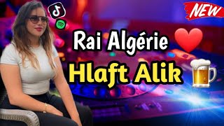 Rai Mix 2026#smati Hlaft Alik Ya 3oumri🔥⚡ حلفت عليك راي هبال 🍹🍺