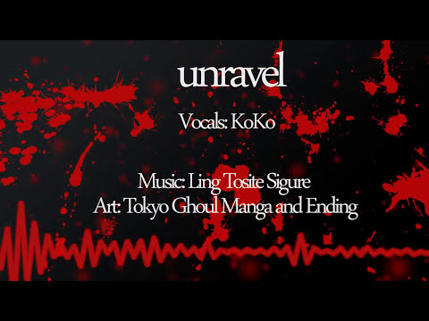 『unravel』 (TV Size) 【KoKo】