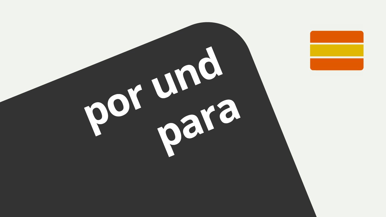 Unterschied Zwischen Por Und Para Por Para Unterschied