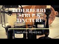 ELDERBERRY SYRUP & TINCTURE