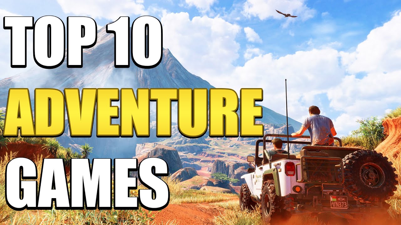 ingeniør Grund skuffet Top 10 Adventure Games You Should Play In 2022! - YouTube