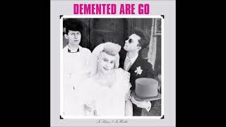 Demented Are Go - Pervy In The Park