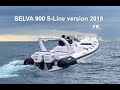 Semirigidefr  nouveaut 2019 selva semirigide 900 sline version  2 x 225 cv selva