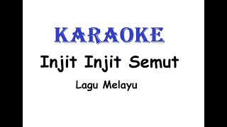 KARAOKE INJIT INJIT SEMUT Lagu Melayu