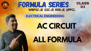 WBPSC-JE (EE) 2023 | FORMULA SERIES (class 03) | BASICS ELECTRICAL | AC CIRCUIT ALL FORMULA