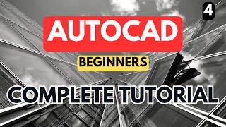 AutoCAD - Complete Tutorial for Beginners - Part 4 (beginner FAQs)