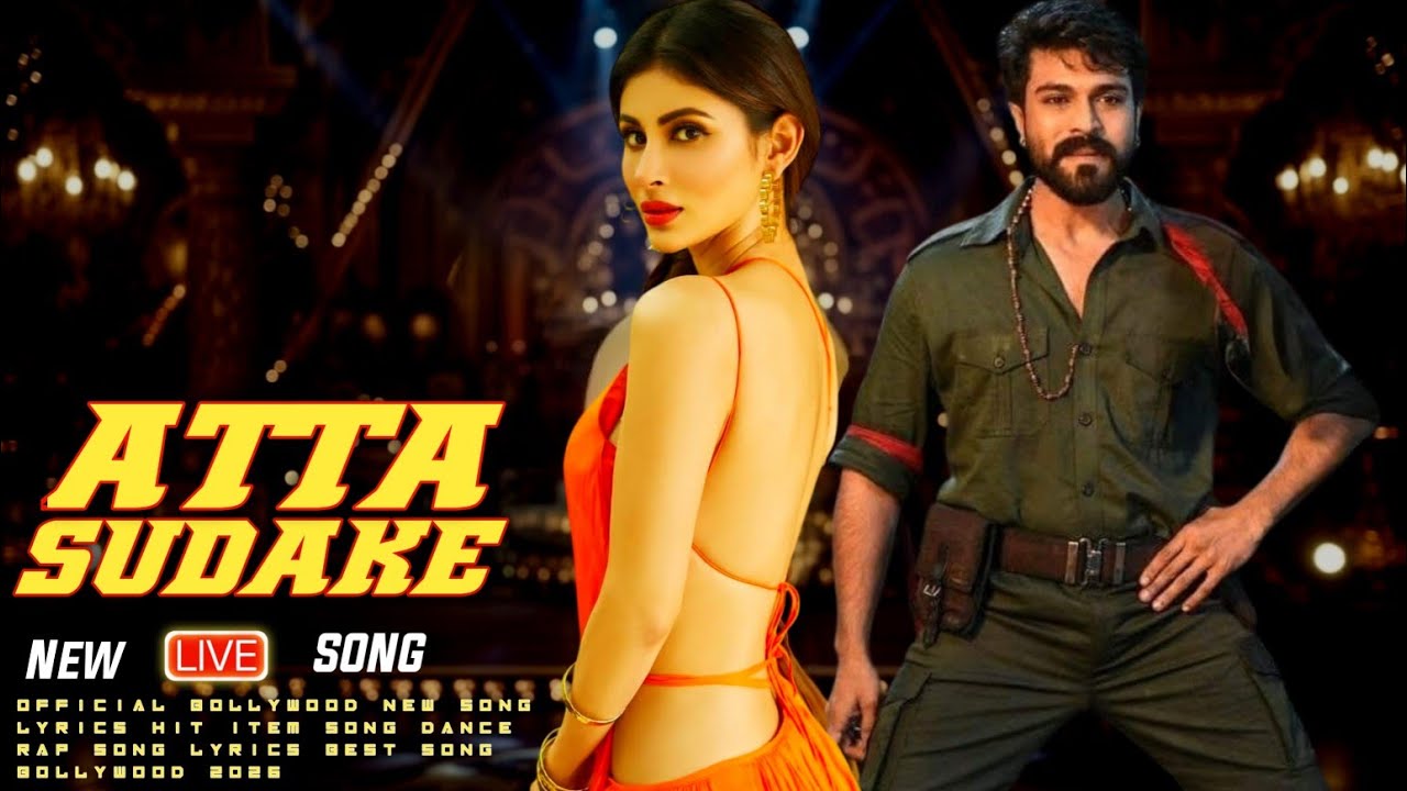 ATTA SUDAKE | Official Music Video| ram Charan,Hindi  Song | Hit Bollywood Dance Track DJ Song 2026