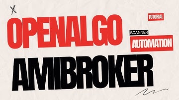 Amibroker Scanner/Exploration Based Equity Intraday Strategy Automation using OpenAlgo