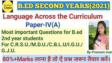 Most important Questions of Language Across Curriculum b.ed 2nd year by poonam mam/CRSU/MDU/IGU/CBLU