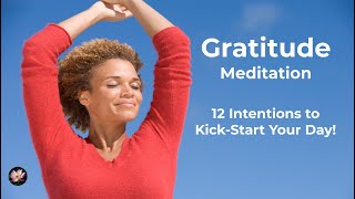 10 Minute Morning Meditation for Gratitude | Set Positive Intentions to Start Your Day