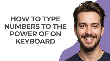 How To Type Numbers To The Power Of On Keyboard - GUIDE!