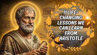 The Ancient Secret to a Perfect Life: 11 Genius Lessons from Aristotle
