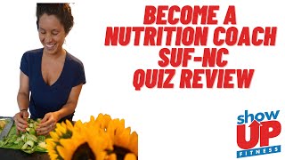 Become a Nutrition Coach 8-weeks |Quiz Review | Show Up Fitness -The BEST nutrition program w/ an RD