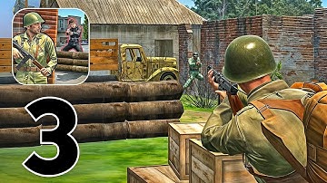 Frontline Heroes: WW2 Warfare - Gameplay Walkthrough | Part 3 (Android, iOS)