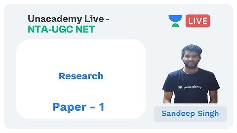 Research | Paper 1 | Unacademy Live - NTA UGC NET | Sandeep Singh