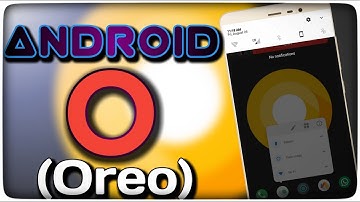 Android O (Oreo) UI For All Android Phones