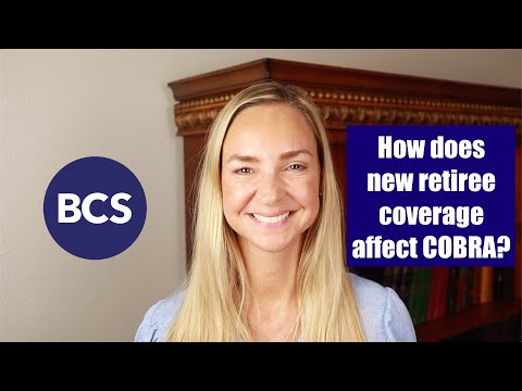 How does the onset of retiree coverage affect COBRA?