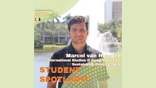 Geography and International Studies Double Major Marcel van Hemert studies his passion at the U