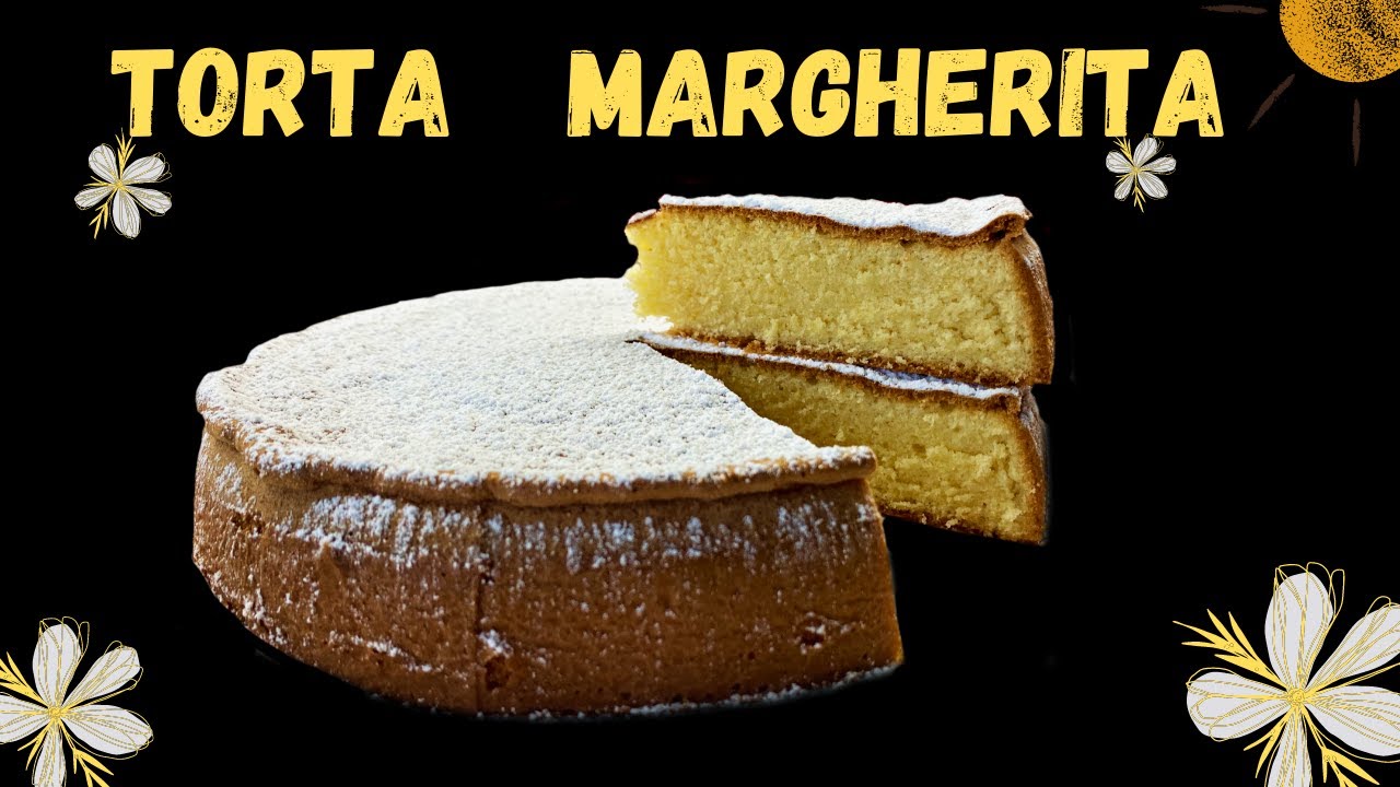 TORTA MARGHERITA  🌼 SOFFICE, DELICATA, SUBLIME! 🌼