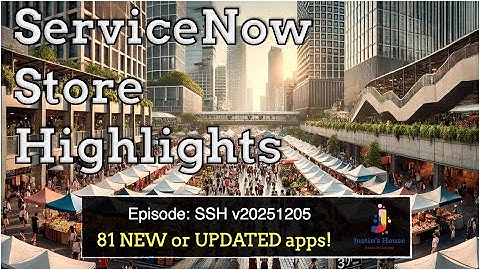 ServiceNow Store Hoogtepunten (SSH) v20251205