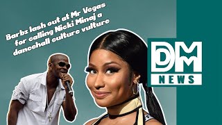 Mr. Vegas Under Fire For Calling Nicki Minaj A Dancehall ‘Culture Vulture,’ While Praising Cardi B by DancehallMag 868 views 2 years ago 3 minutes, 10 seconds