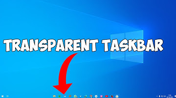 How to Make Windows 10 Taskbar Transparent in 2024
