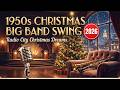 1950s Christmas Big Band Swing 2026 🎄 Radio City Christmas Dreams | Vintage Holiday Jazz Album