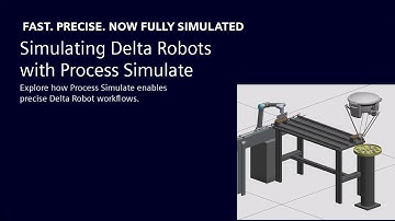 Simulating Delta Robots with Process Simulate