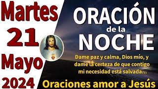 oración de la noche de hoy Martes 21 de Mayo de 2024 - Romanos 12:16