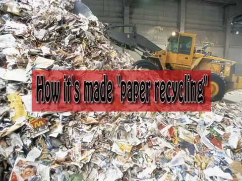 How they made paper recycling-كيف يتم اعادة تدوير الورق