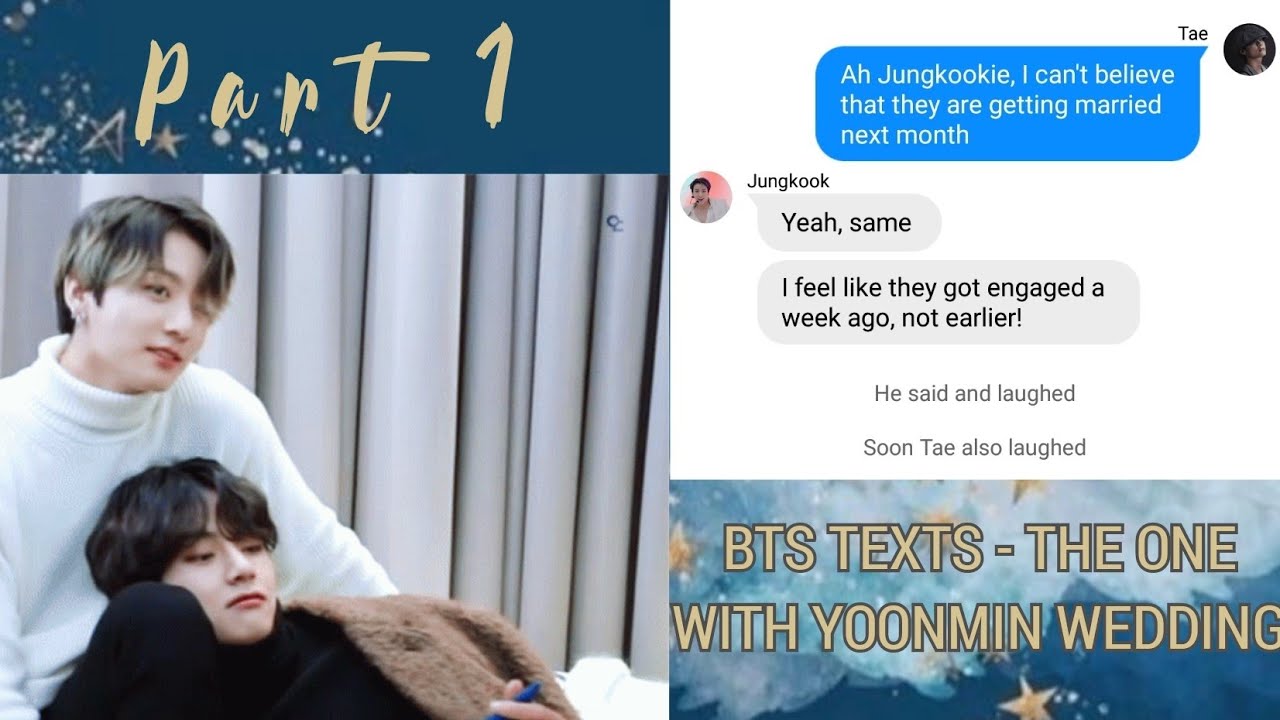 BTS TEXTS - the one with yoonmin wedding I TAEKOOK & YOONMIN [Part 1]