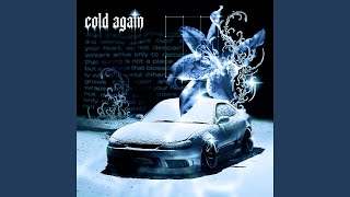 Cold Again