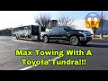 Should You Buy And Tow With A Toyota Tundra??? Find Out!!! | Payload Issues... | MPG Tow Test