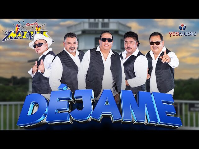 Sonido Mazter - Déjame