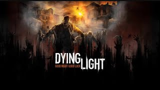 Dying Light 1 gameplay (Part 10)
