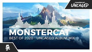 Monstercat  Best of 2020 (Uncaged Album Mix)