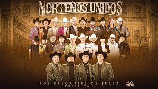 Norteños Unidos - Los Elegantes De Jerez | Disco Completo | 2024