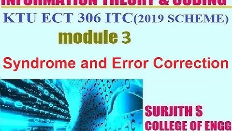 KTU ECT 306 ITC (2019 SCHEME)  syndrome and error correction module 3