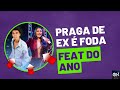 Samuel - Praga de Ex ( Feat Dayanne Henrique )