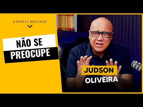 Não se preocupe | Express Message | Upper Chamber