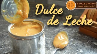 HOW TO MAKE DULCE DE LECHE USING A CAN OF CONDENSED MILK | Ep. 11 | Mortar & Pastry