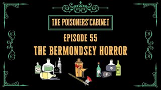 Ep 55 - The Bermondsey Horror