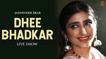 DHEE BADKAR | Jaswinder Brar Live