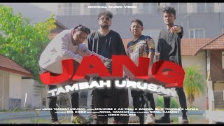 HKC CLAN - JANG TAMBAH URUSAN [OFFICIAL MUSIC VIDEO]