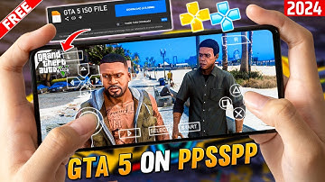 How to Play GTA 5 on PPSSPP Emulator 😱| GTA 5 on PPSSPP Emulator | GTA 5 Unlimted Time