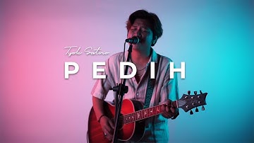 Tyok Satrio - Pedih (Live Acoustic Studio Sessions)