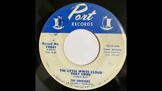 THE SOOTHERS     THE LITTLE WHITE CLOUD THAT CRIED     1964
